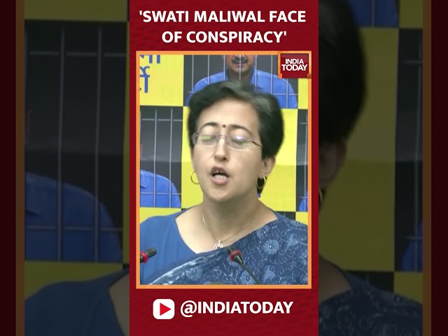 ⁣AAP Leader Atishi Attacks Swati Maliwal, Calls Her 'Part Of BJP's Conspiracy' | India