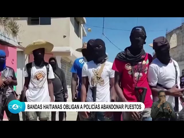 ⁣Bandas haitianas obligan a policías abandonar puestos