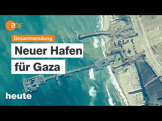 ⁣heute 19:00 Uhr vom 17.05.2024 Gaza Hafen, Bundes-Klinik-Atlas, Unwetter im Südwesten