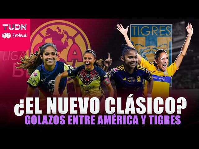 ¡MÁXIMA RIVALIDAD!  GOLAZOS entre América y Tigres Femenil | TUDN