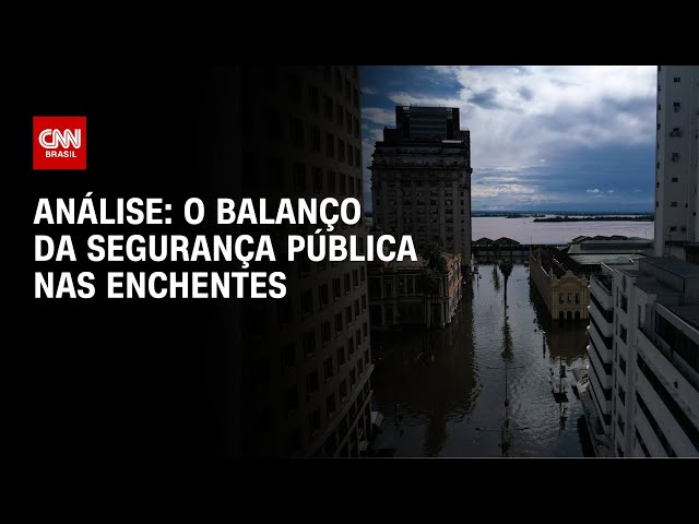 ⁣Análise: o balanço da segurança pública nas enchentes | WW
