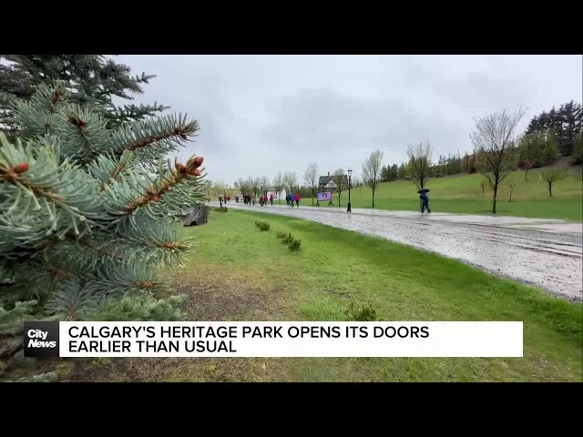 ⁣Calgary's Heritage Park opens earlier than usual
