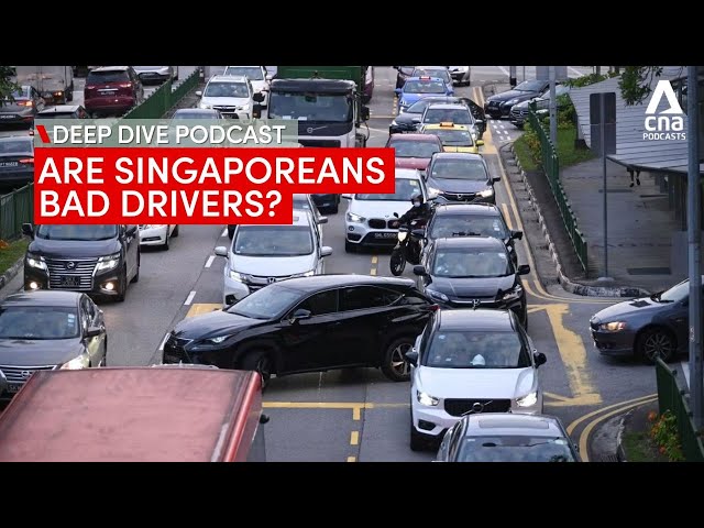 ⁣Are Singaporeans bad drivers? | Deep Dive podcast