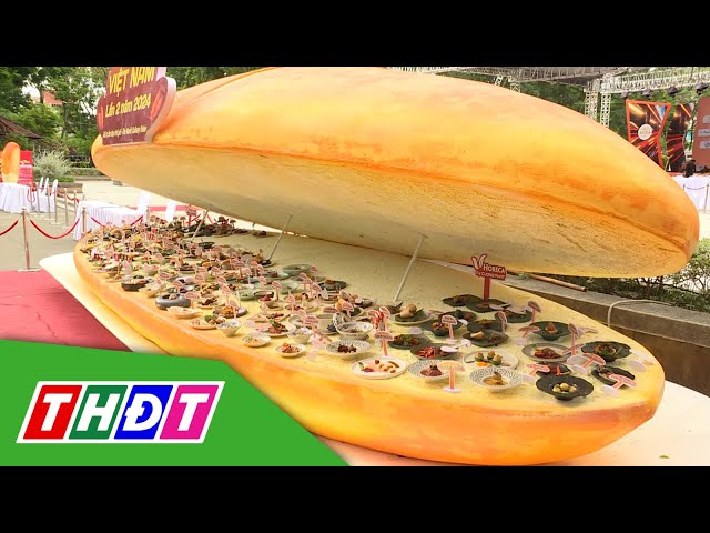 ⁣Lễ hội Bánh mì Việt Nam - Lan tỏa giá trị ẩm thực thế giới | THDT