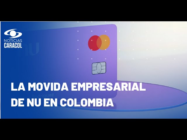 ⁣Los logros y retos de la incursión del banco digital Nu en Colombia