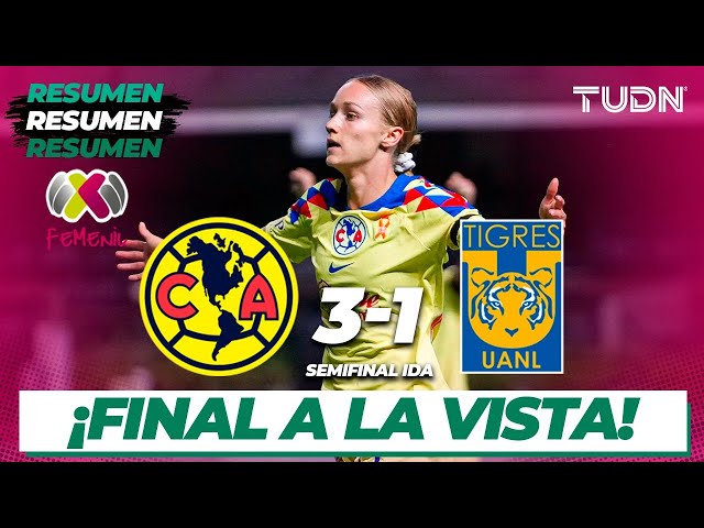 ⁣Resumen y goles | América 3-1 Tigres | Liga Mx Femenil - CL2024 Semis | TUDN