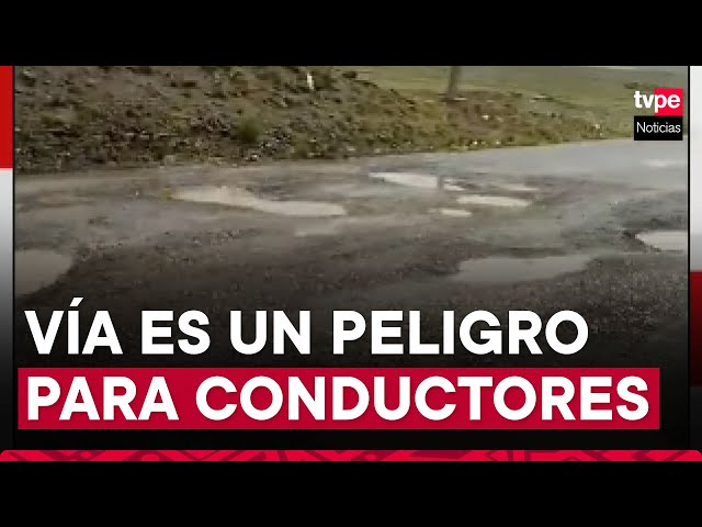 Ayacucho: conductores lamentan el pésimo estado de la vía Los Libertadores