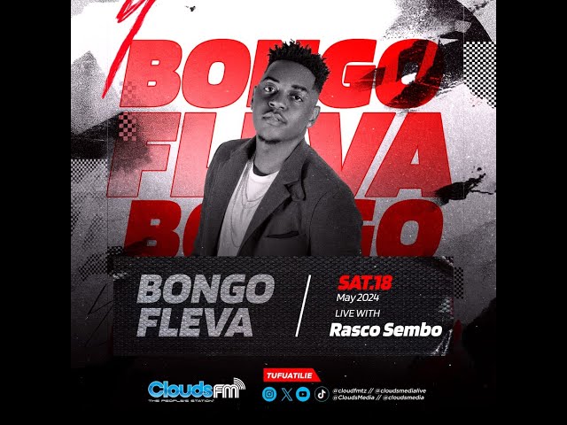 LIVE: NDANI YA BONGO FLEVA YA CLOUDS FM NA RASCO SEMBO