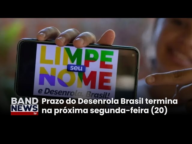 ⁣Desenrola Brasil entra na reta final de renegociações | BandNews TV