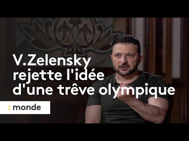⁣Guerre en Ukraine : Volodymyr Zelensky rejette l’idée d’une trêve olympique