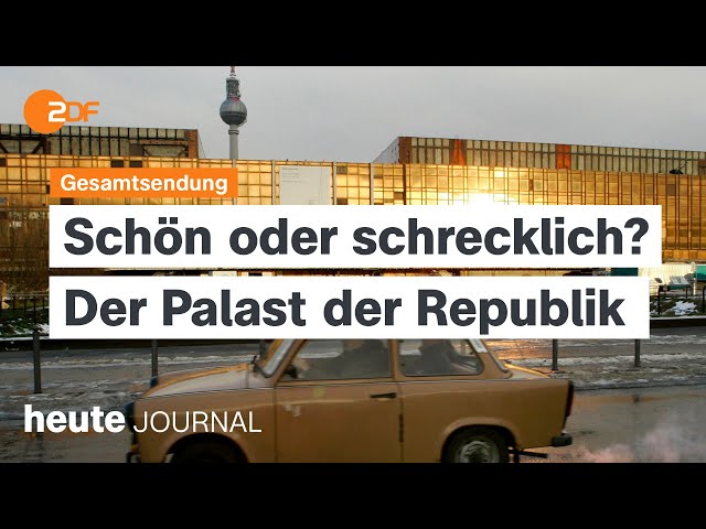 heute journal vom 18.05.2024 Hochwasserlage, Slowakei gespalten, Erinnerung an Palast der Republik