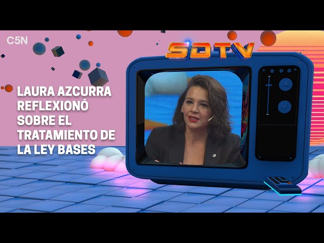 ⁣LAURA AZCURRA: "La LEY BASES NO tiene NINGÚN PUNTO que esté a FAVOR del PUEBLO"