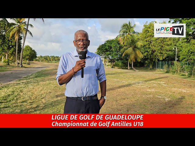 ⁣Ligue de Golf de Guadeloupe : Championnat de Golf Antilles U18
