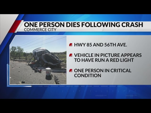 ⁣1 dead, 1 in critical condition after Commerce City crash