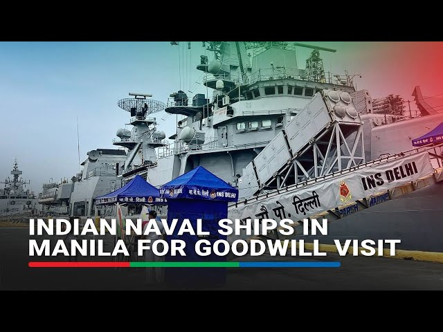 ⁣Indian Navy ships in Manila for 4-day goodwill visit | ABS-CBN News