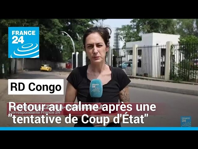 ⁣RD Congo : le calme est de retour à Kinshasa après une "tentative de coup d'État" • F