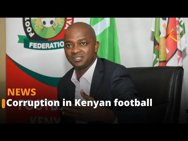 ⁣Nick Mwendwa and other government officials accused of corruption