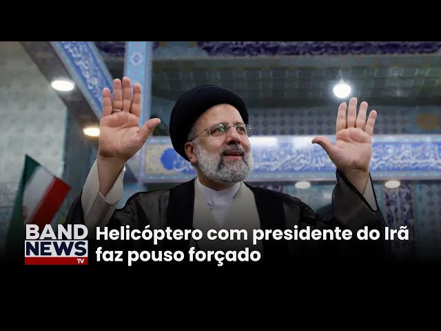 ⁣Helicóptero com presidente do Irã faz pouso forçado | BandNews TV