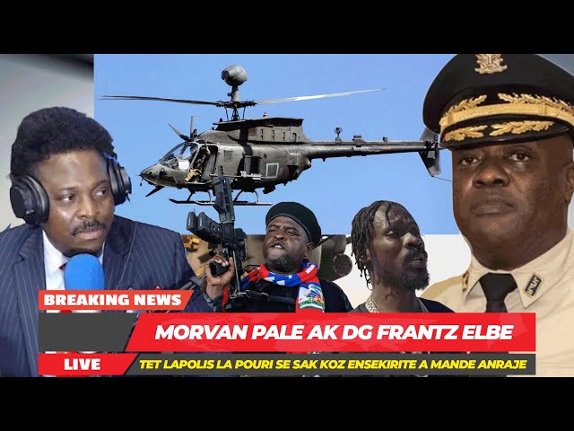 Konplo DG PNH La Ak gang Yo pou Fini Ak Peyi A, Morvan Met Frantz Elbe Toutouni, FOs Miltinasyonal