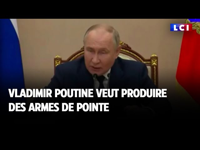 ⁣Vladimir Poutine veut produire des armes de pointe