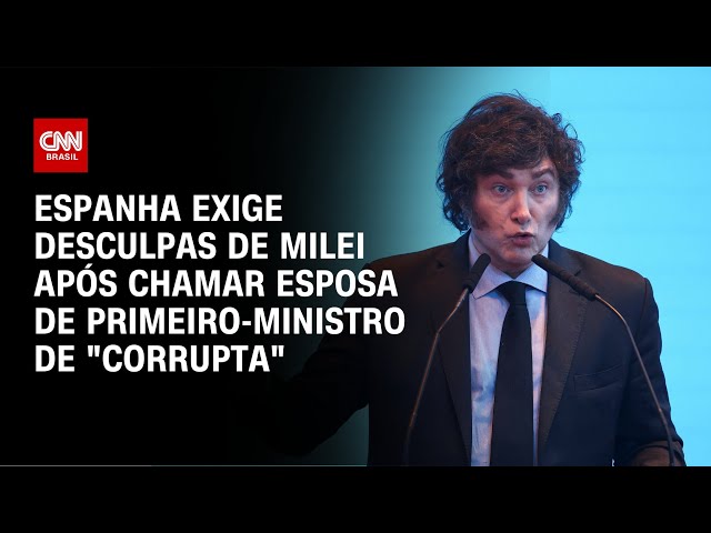 ⁣Espanha exige desculpas de Milei após chamar esposa de primeiro-ministro de "corrupta" | A