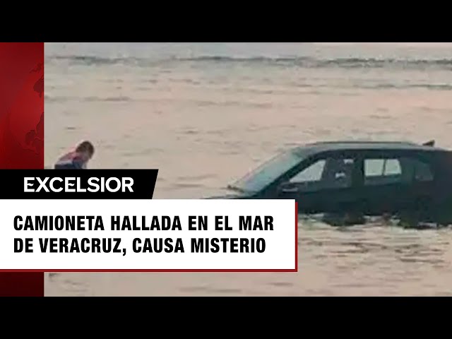 Camioneta aparece misteriosamente en el mar de Veracruz