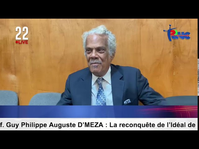 Prof. Guy Philippe Auguste D’MEZA : La reconquête de l’Idéal de 1803 et le Rôle de l’Université