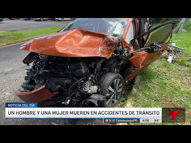 ⁣Investigan accidentes fatales en Guaynabo y Bayamón