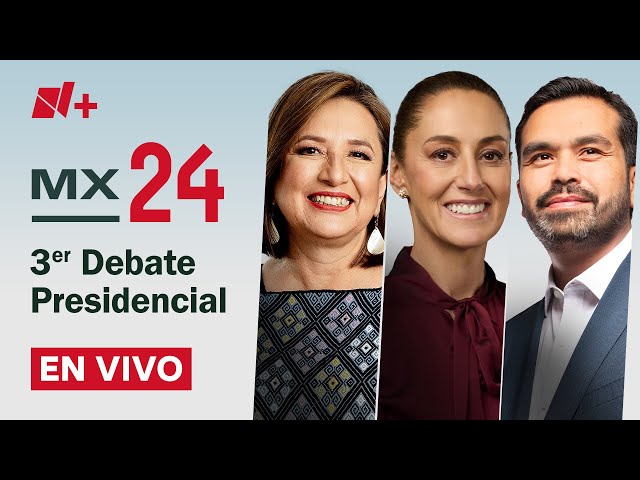 ⁣Tercer Debate Presidencial 2024 México; EN VIVO Claudia Sheinbaum, Xóchitl Gálvez y Álvarez Máynez