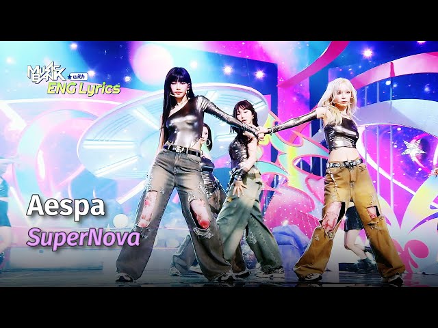 ⁣aespa (에스파) - Supernova [ENG Lyrics] | KBS WORLD TV 240517
