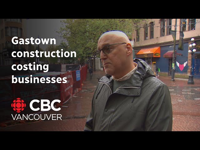 ⁣Vancouver businesses say Gastown construction is costing them millions