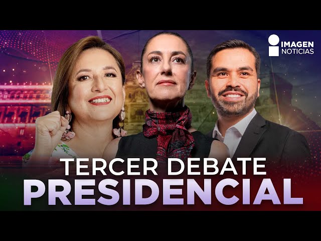 ⁣Tercer Debate Presidencial: Sheinbaum, Gálvez y Máynez cara a cara por última vez | Imagen Noticias