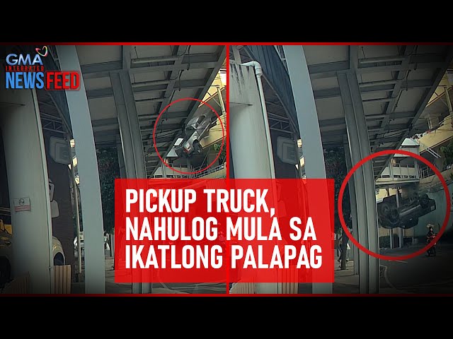 ⁣Pickup truck, nahulog mula sa ikatlong palapag | GMA Integrated Newsfeed