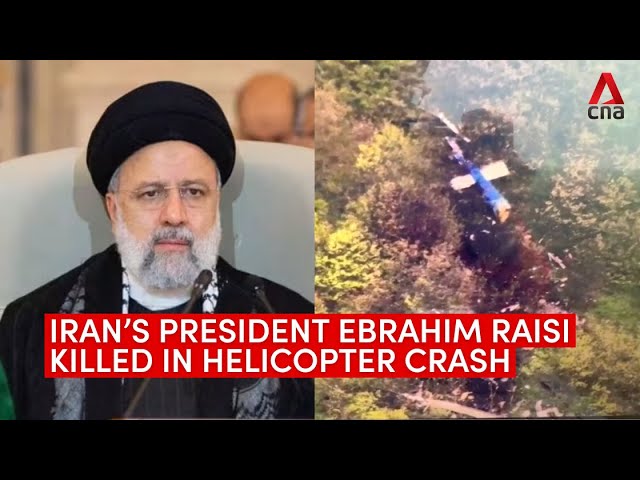 Iranian President Ebrahim Raisi killed in helicopter crash