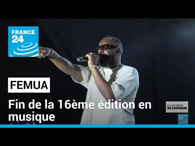 ⁣Femua : fin de la 16ème édition en musique • FRANCE 24