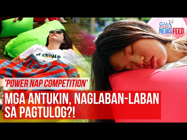 ⁣'Power Nap Competition'Mga antukin, naglaban-laban sa pagtulog?! | GMA Integrated Newsfeed