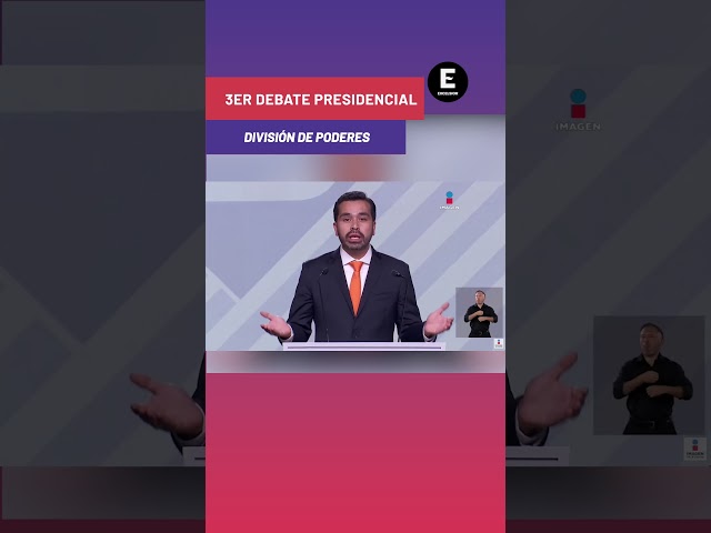 Tercer Debate Presidencial: División de poderes #shorts