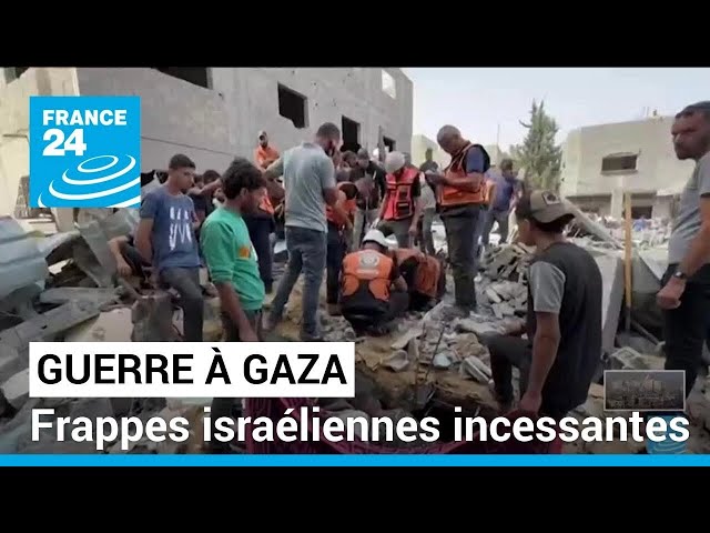 Frappes israéliennes incessantes sur Gaza • FRANCE 24