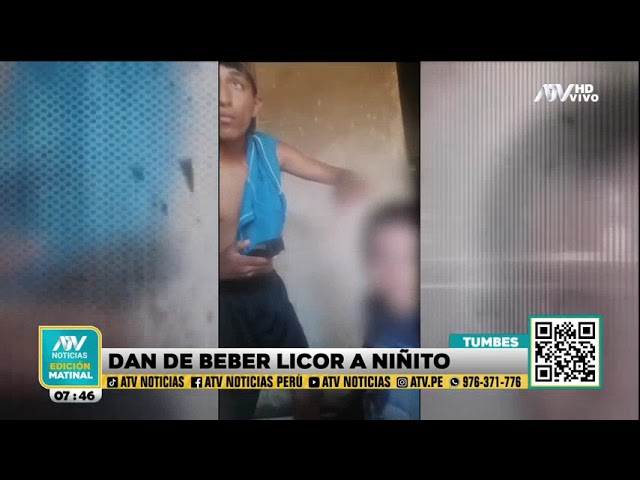 ⁣¡Indignante! Sujetos se graban dándole alcohol a niño de 5 años en Tumbes