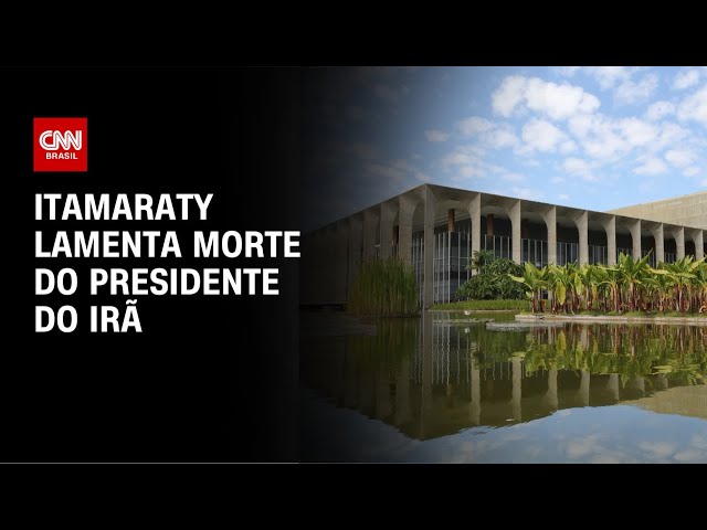 Itamaraty lamenta a morte do presidente do Irã | Live CNN