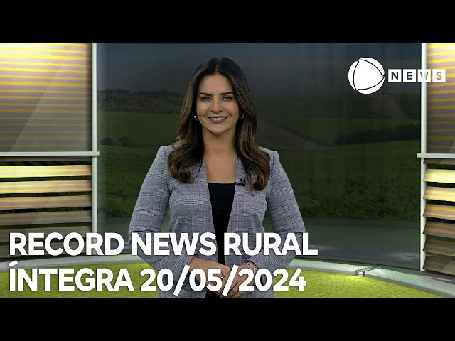⁣Record News Rural - 20/05/2024