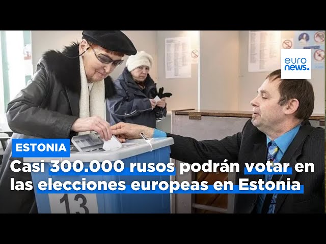 ⁣Casi 300.000 rusos podrán votar en las elecciones europeas en Estonia | euronews 