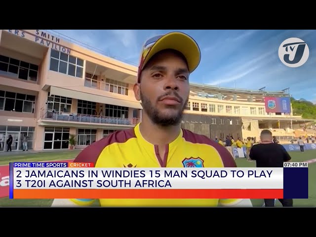 2 Jamaicans in Windies 15 man Squad to Play 2 T20i Against South Africa