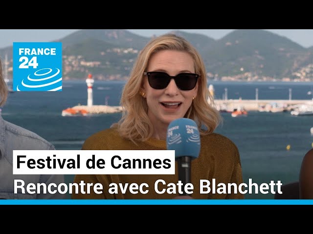 ⁣Rencontre avec Cate Blanchett au Festival de Cannes • FRANCE 24
