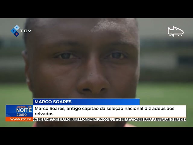 ⁣Marco Soares, antigo capitão da seleção nacional diz adeus aos relvados