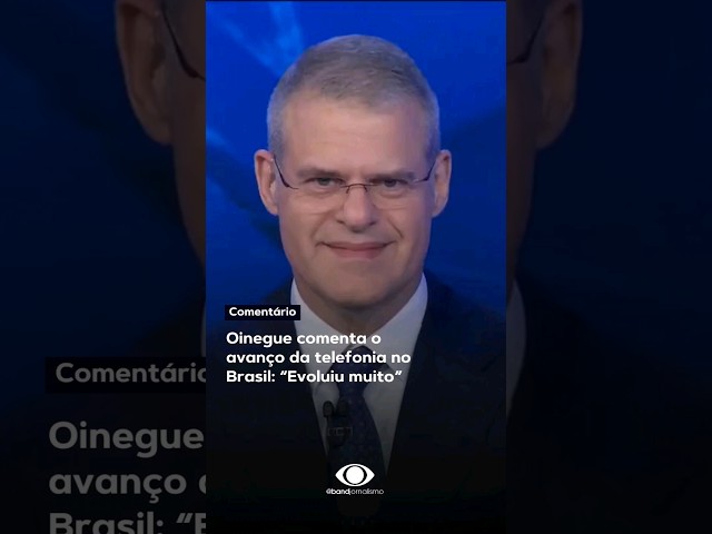 ⁣Oinegue comenta o avanço da telefonia no Brasil: “Evoluiu muito”.