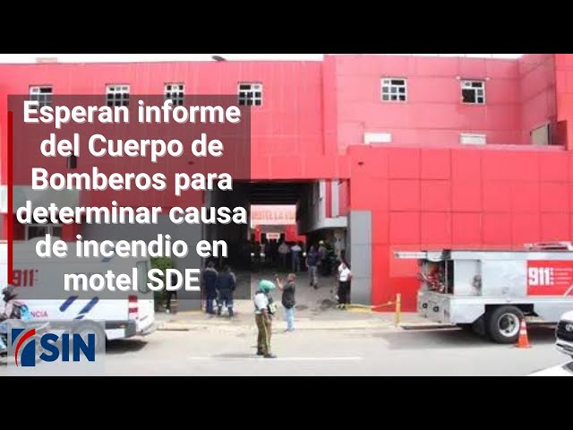 ⁣Esperan informe del Cuerpo de Bomberos para determinar causa de incendio en motel SDE