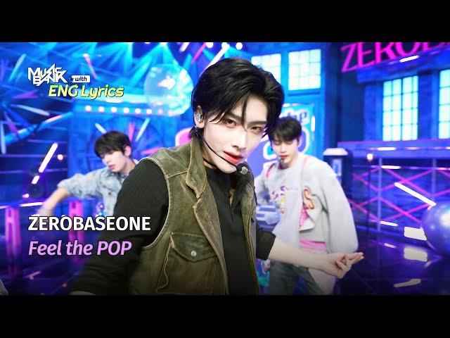 ⁣ZEROBASEONE (제베원) - Feel the POP [ENG Lyrics] | KBS WORLD TV 240517