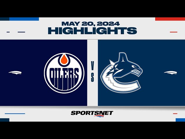 ⁣NHL Game 7 Highlights | Oilers vs. Canucks - May 20, 2024