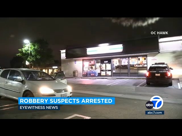 ⁣Suspects arrested in string of SoCal convenience store robberies